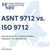 EFNDT publishes clarification on ASNT 9712 and ISO 9712 certification in Europe EFNDT-ASNT9712-SocialMedia-Preview2