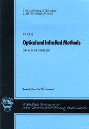 Series: The Capabilities and Limitations of NDT Part 8. Optical and IR Methods